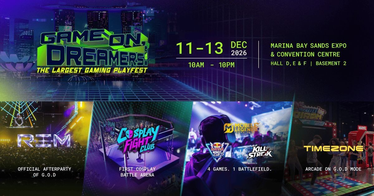 Game On, Dreamers! at Marina Bay Sands Singapore from 11 to 13 December 2026